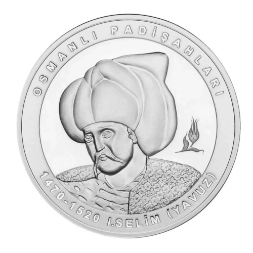 I.Selim (Yavuz) 1512-1520 Osmanlı Padişahları Serisi No:9